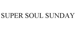SUPER SOUL SUNDAY trademark