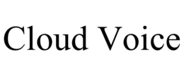 CLOUD VOICE trademark