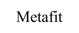 METAFIT trademark