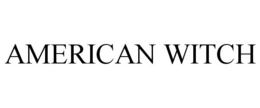 AMERICAN WITCH trademark