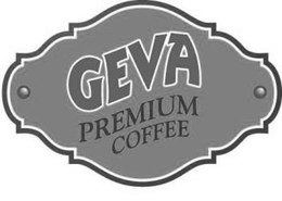 GEVA PREMIUM COFFEE trademark
