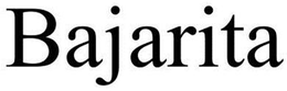 BAJARITA trademark
