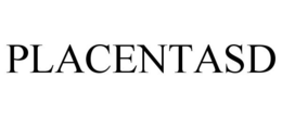 PLACENTASD trademark
