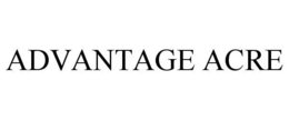 ADVANTAGE ACRE trademark