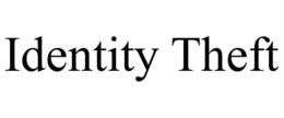 IDENTITY THEFT trademark