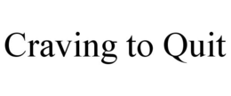 CRAVING TO QUIT trademark