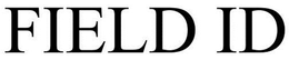 FIELD ID trademark