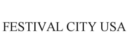 FESTIVAL CITY USA trademark