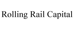 ROLLING RAIL CAPITAL trademark