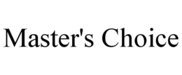 MASTER'S CHOICE trademark