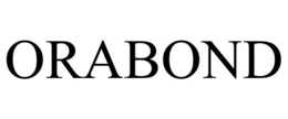 ORABOND trademark