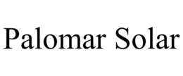 PALOMAR SOLAR trademark