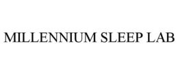 MILLENNIUM SLEEP LAB trademark