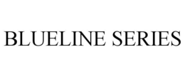 BLUELINE SERIES trademark