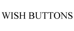 WISH BUTTONS trademark