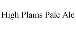 HIGH PLAINS PALE ALE trademark