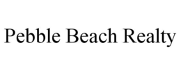 PEBBLE BEACH REALTY trademark