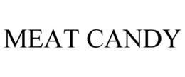 MEAT CANDY trademark