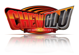 CHEW GLU SPIT HAPPENS, SPILLS DON'T trademark