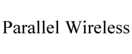 PARALLEL WIRELESS trademark