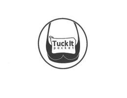 TUCK IT POCKET trademark