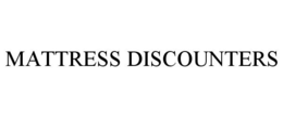 MATTRESS DISCOUNTERS trademark
