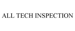 ALL TECH INSPECTION trademark