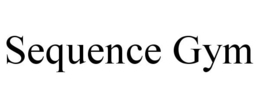 SEQUENCE GYM trademark