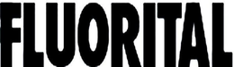 FLUORITAL trademark