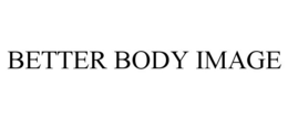 BETTER BODY IMAGE trademark