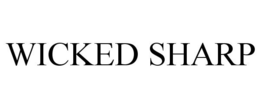 WICKED SHARP trademark