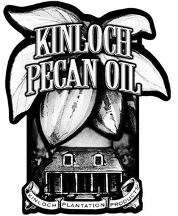 KINLOCH PECAN OIL KINLOCH PLANTATION PRODUCTS trademark