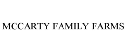 MCCARTY FAMILY FARMS trademark
