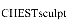 CHESTSCULPT trademark