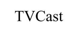 TVCAST trademark