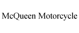MCQUEEN MOTORCYCLE trademark