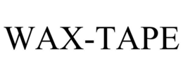 WAX-TAPE trademark