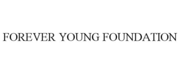 FOREVER YOUNG FOUNDATION trademark