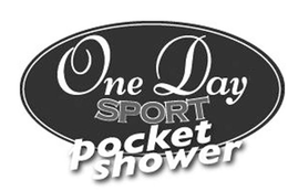 ONE DAY SPORT POCKET SHOWER trademark