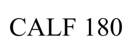 CALF 180 trademark