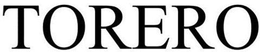 TORERO trademark