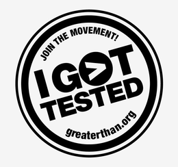 I GOT TESTED JOIN THE MOVEMENT! GREATERTHAN.ORG trademark