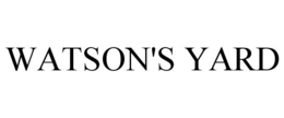 WATSON'S YARD trademark