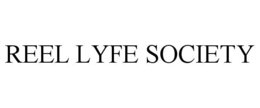 REEL LYFE SOCIETY trademark