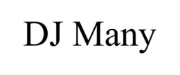 DJ MANY trademark
