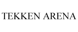 TEKKEN ARENA trademark