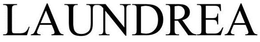 LAUNDREA trademark