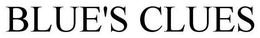 BLUE'S CLUES trademark