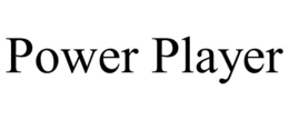 POWER PLAYER trademark