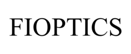 FIOPTICS trademark